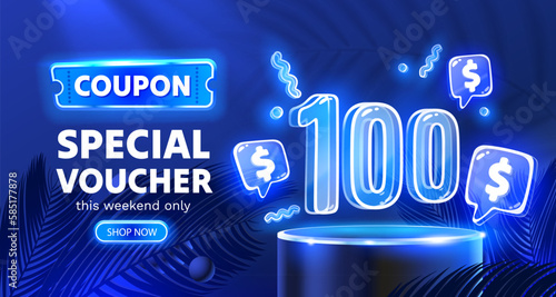 Coupon special voucher 100 dollar, Neon banner special offer. Vector illustration