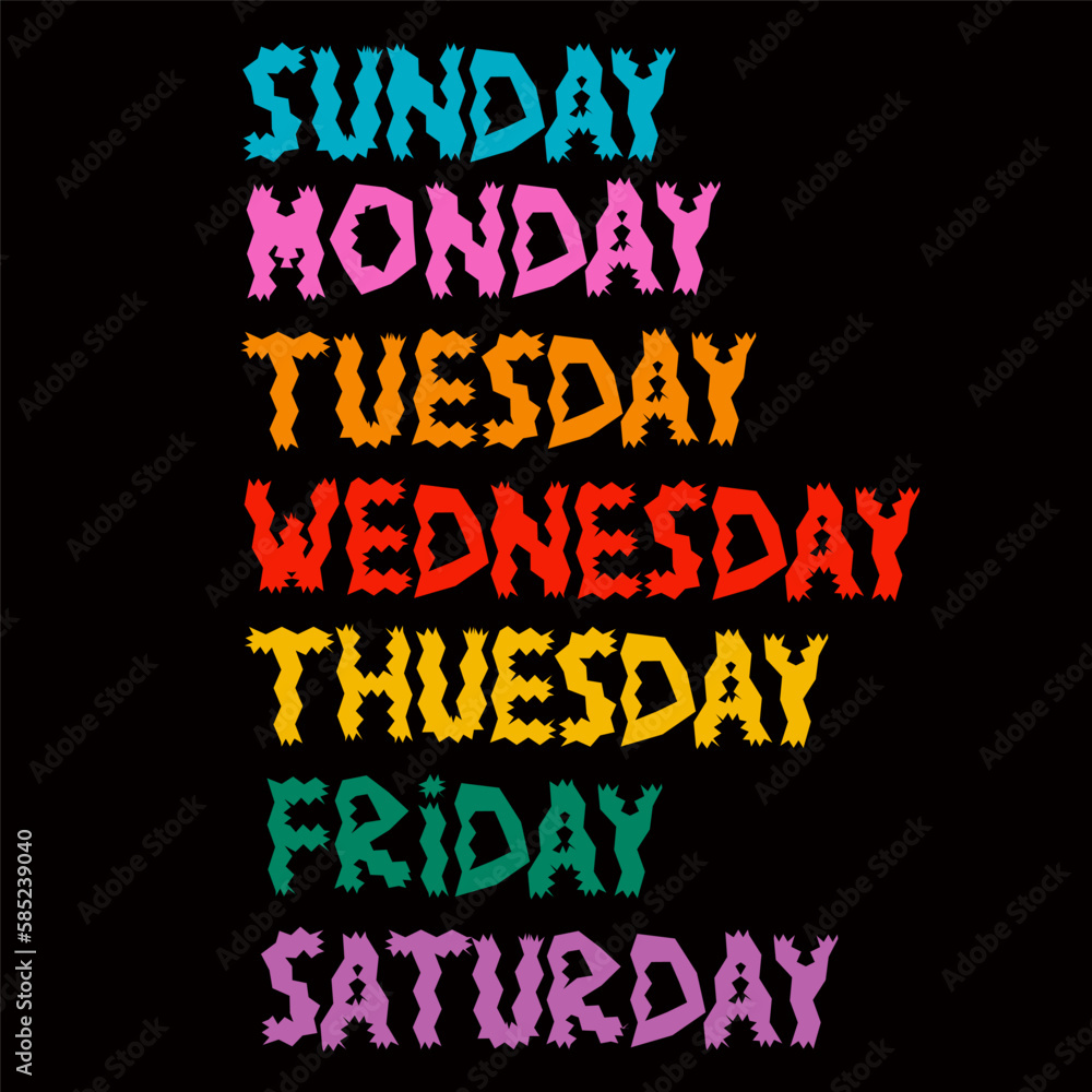 Set of weekdays. Monday, Tuesday, Wednesday, Thursday, Friday, Saturday, Sunday on a black background