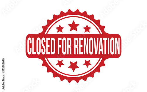 Closed for Renovation rubber grunge stamp seal vector