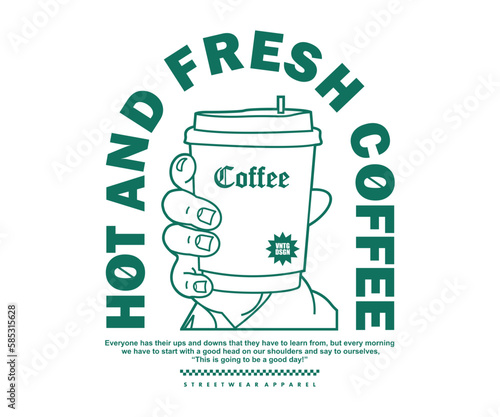 Retro Poster  of coffee cup Graphic Design for T shirt Street Wear and Urban Style	