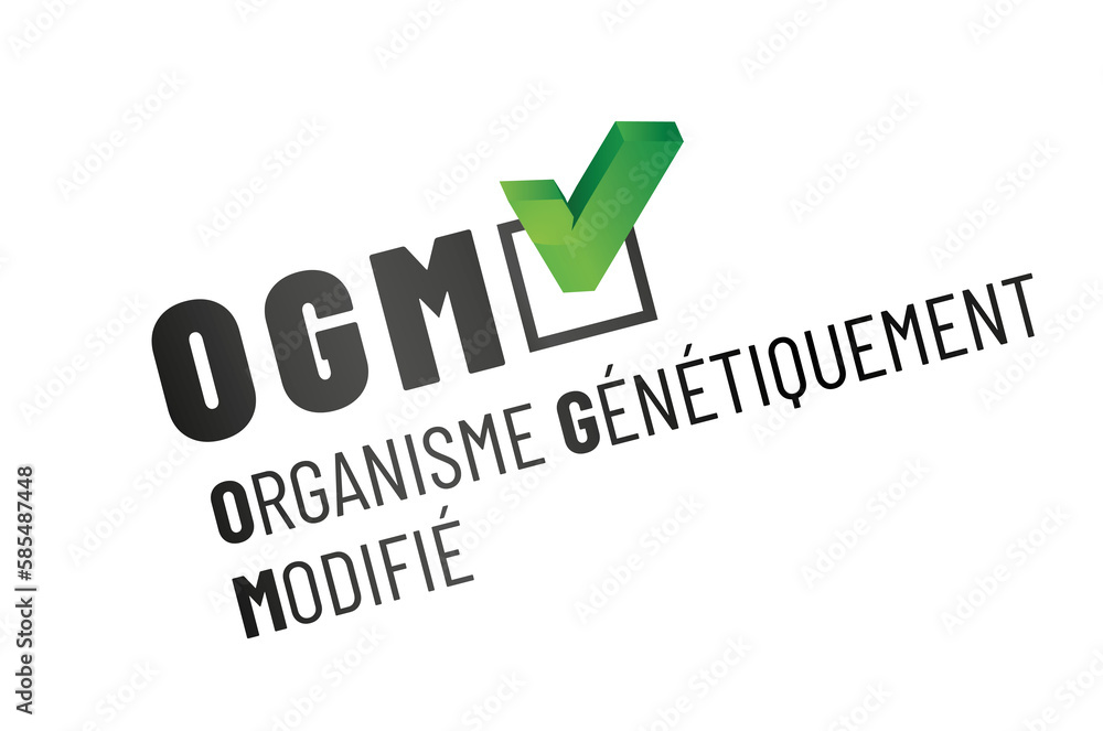 Fototapeta premium OGM - GMO - organisme génétiquement modifié en france