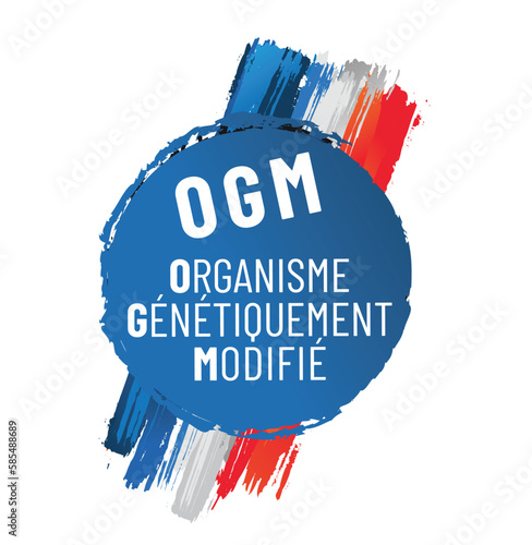 OGM - GMO - organisme génétiquement modifié en france