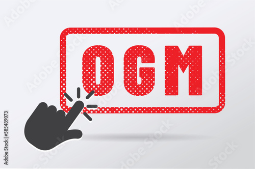 OGM - GMO - organisme génétiquement modifié en france