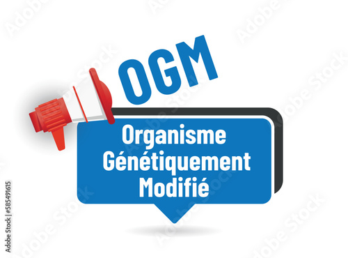 OGM - GMO - organisme génétiquement modifié en france