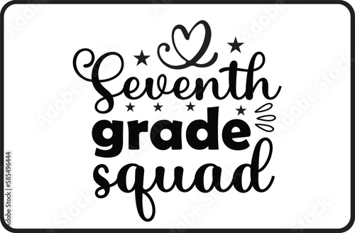 Seventh grade squad svg design