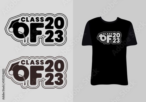 Senior class of 2023. Clothes design for greeting, congratulation event, T-shirt, party, high school or college graduate.