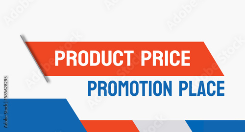 PPPP - Product Price Promotion Place - Elements of marketing mix.