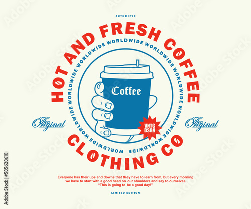 Retro Poster of coffee cup Graphic Design for T shirt Street Wear and Urban Style