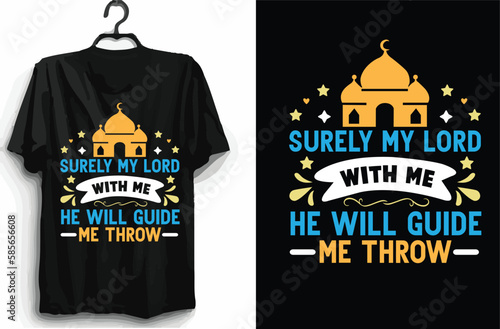 Surely my lord with me he will guide me throw t shirt design