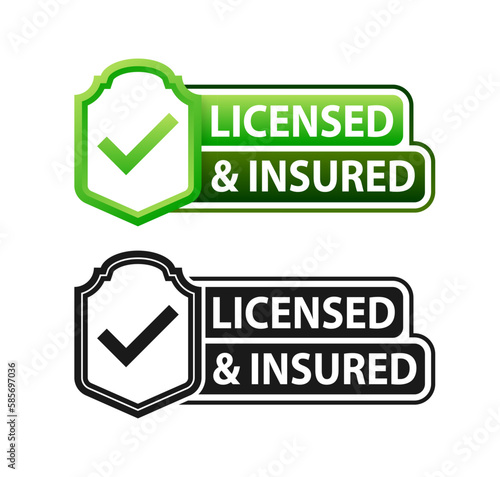 licensed and insured label. Official license and insurance - a guarantee of quality and safety