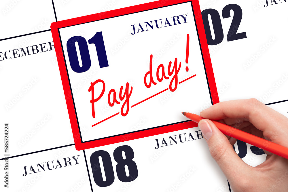 Hand writing text PAY DATE on calendar date January 1 and underline it. Payment due date Hand writing text PAY DATE on calendar date January 1 and underline it. Payment due date