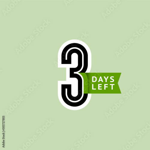 Number 3, countdown left days, the counter of days the start of the event, three day go sale price offer promo deal timer