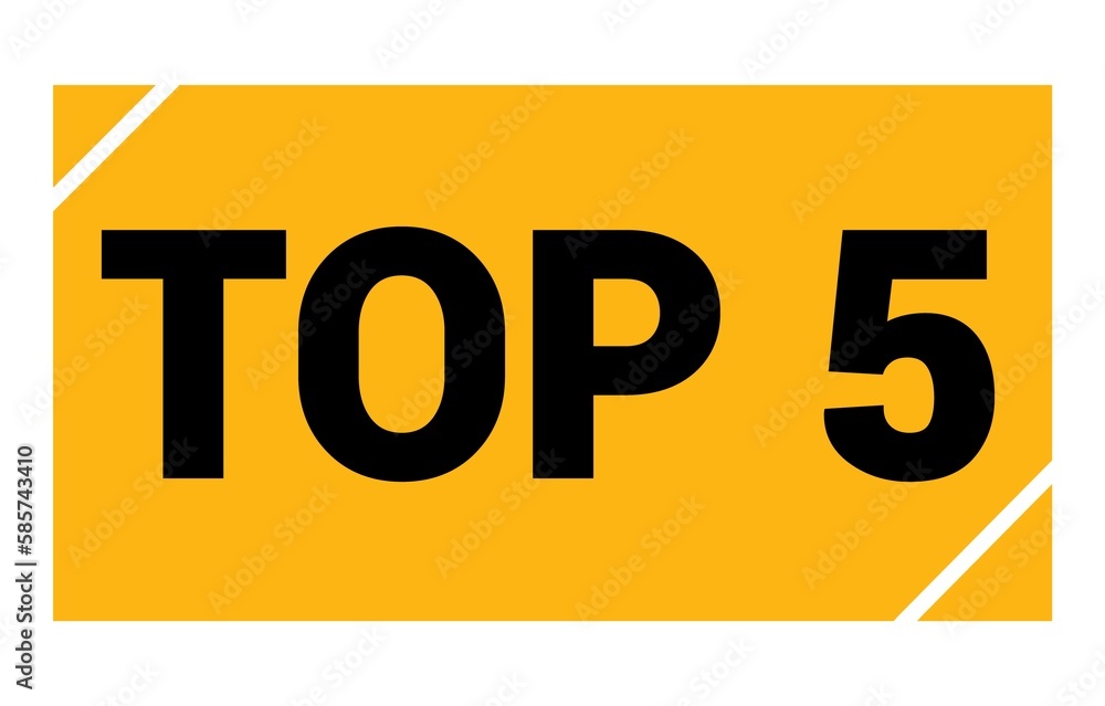 TOP 5 text written on yellow-black stamp sign. TOP 5 text written on yellow-black stamp sign.