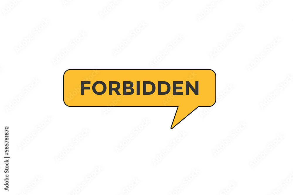 forbidden vectors.sign label bubble speech forbidden
forbidden vectors.sign label bubble speech forbidden