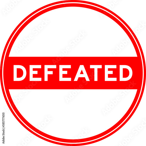 Red color round seal sticker in word defeated on white background