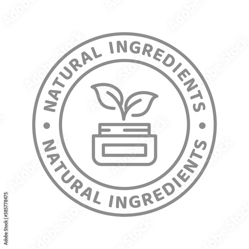 Natural ingredients cosmetics line vector label. Skin care, organic product badge.