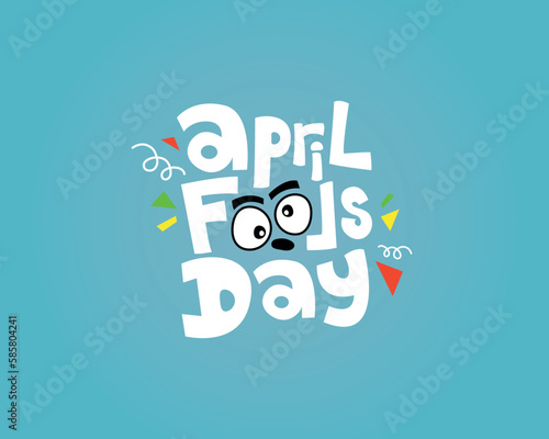 April fools day card with fools face background. vector illustration