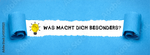 Was macht dich besonders?	 photo