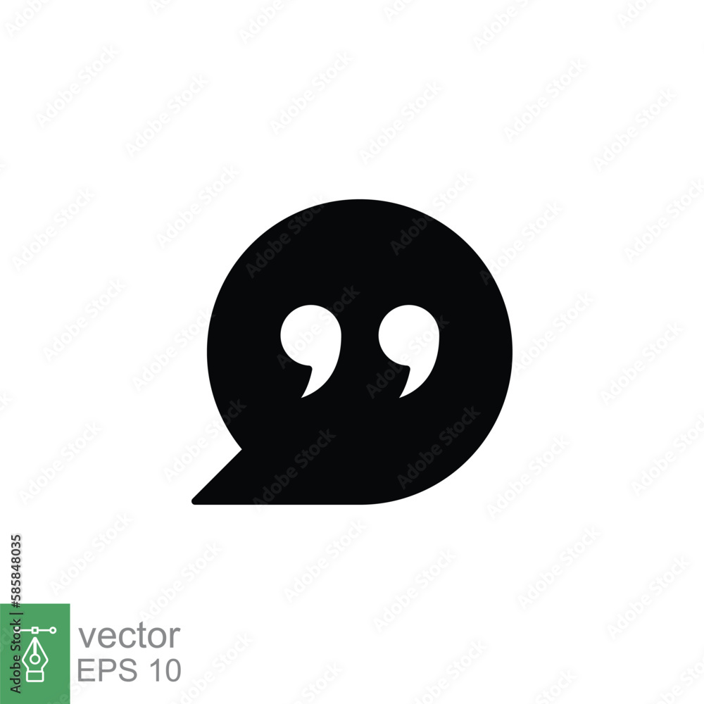 Fototapeta premium Bubble speech with quote mark glyph icon. Testimonials and customer relationship management concept. Simple solid style. Vector illustration isolated on white background. EPS 10.