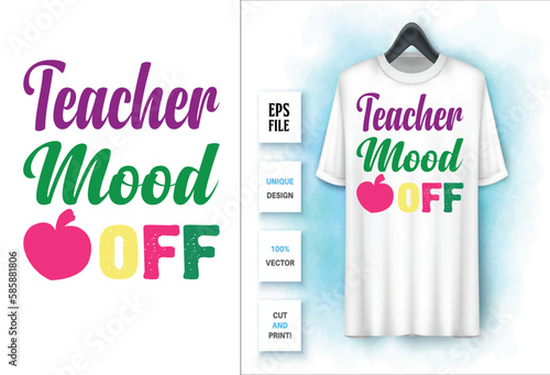 Teacher Mood OFF SVG design Graphic