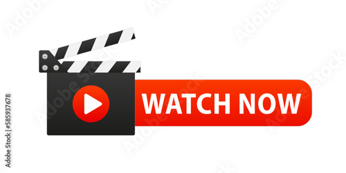 Watch Now Video Play Button Banner. Movie clapper. Play video icon isolated on white background. Watch video now button for web site. UI element. Vector illustration