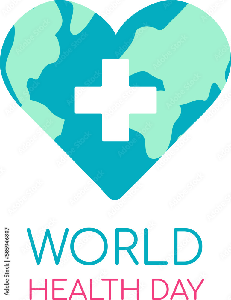 Obraz premium Text World Health Day. Earth in the form of a Heart with a medical plus symbol. Our Planet, our Health. Postcard for the holiday on a white background. Vector illustration