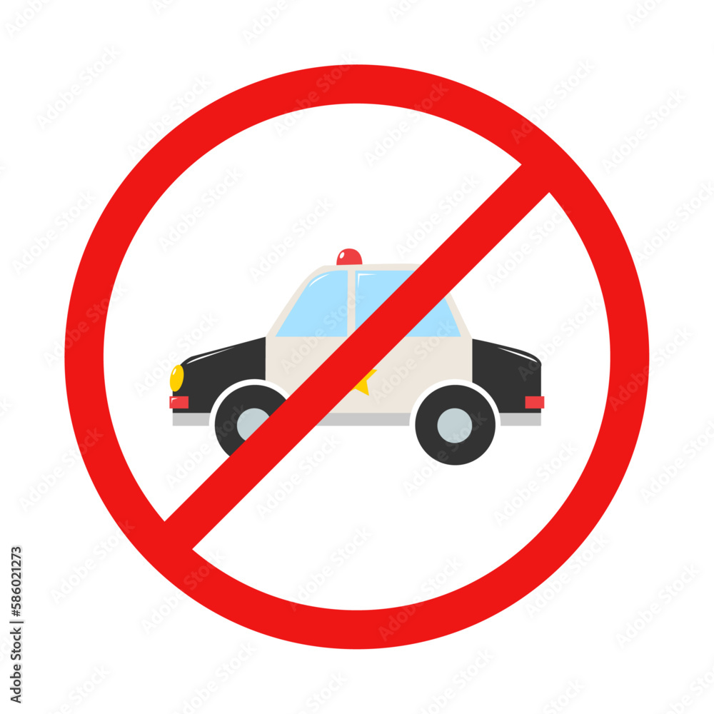 No Police Car Sign on White Background No Police Car Sign on White Background