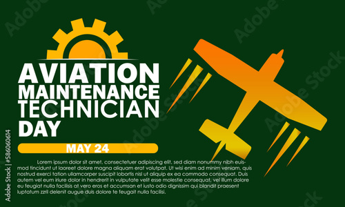 Aviation Maintenance Technician Day. May 24. Holiday concept. Template for background, banner, card, poster
