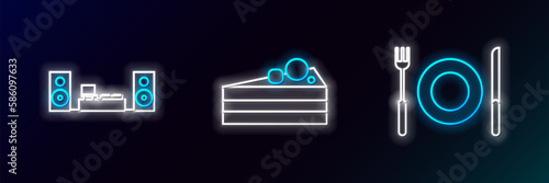 Set line Plate, fork and knife, Home stereo with two speakers and Cake icon. Glowing neon. Vector