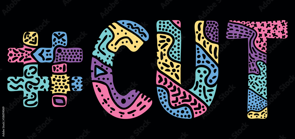 CUT Hashtag. Multicolored bright isolate curves doodle letters with ornament. Popular Hashtag #CUT for social network, web resources, mobile apps.