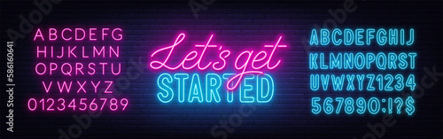 Lets Get Started neon lettering on brick wall background.
