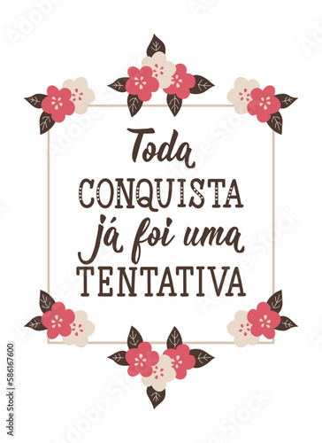 Every achievement was already an attempt in Portuguese. Ink illustration with hand-drawn lettering.