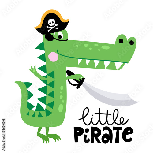 Little Pirate - Cute Crocodile sailor print design, funny hand drawn doodle, cartoon alligator. Good for Poster or t-shirt textile graphic design. Vector hand drawn illustration.