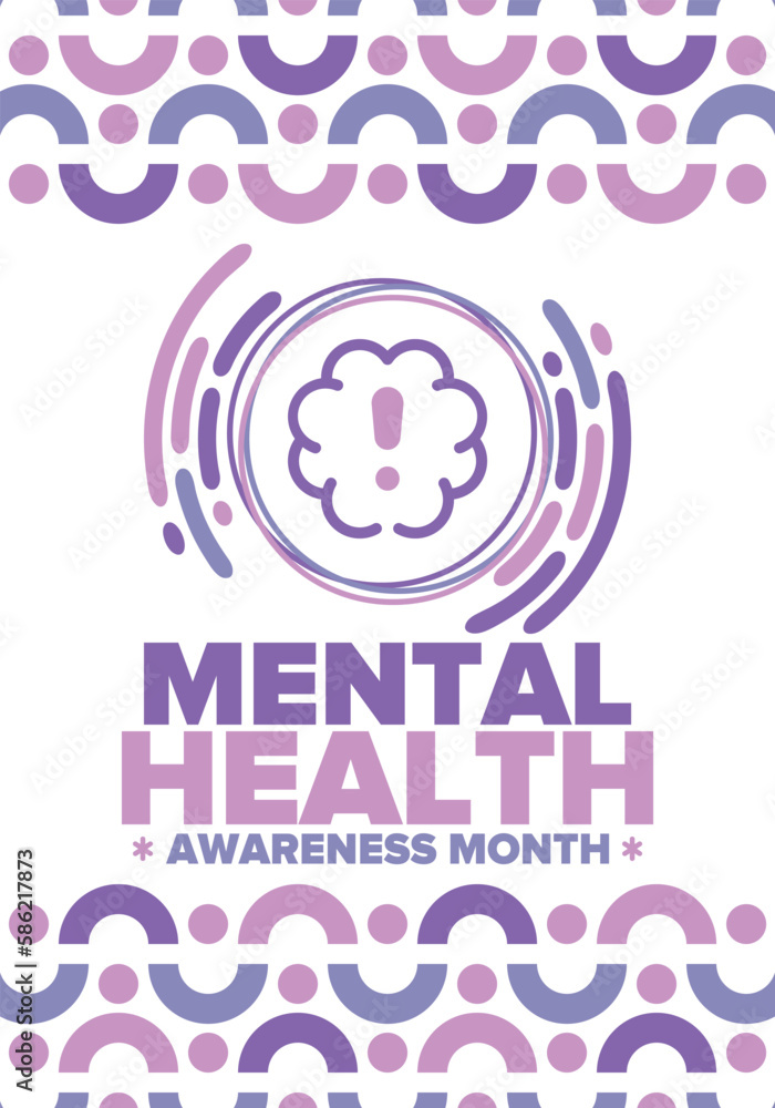 Mental Health Awareness Month in May. Annual campaign in United States. Raising awareness of mental health. Control and protection. Prevention campaign. Medical health care design. Vector illustration Mental Health Awareness Month in May. Annual campaign in United States. Raising awareness of mental health. Control and protection. Prevention campaign. Medical health care design. Vector illustration