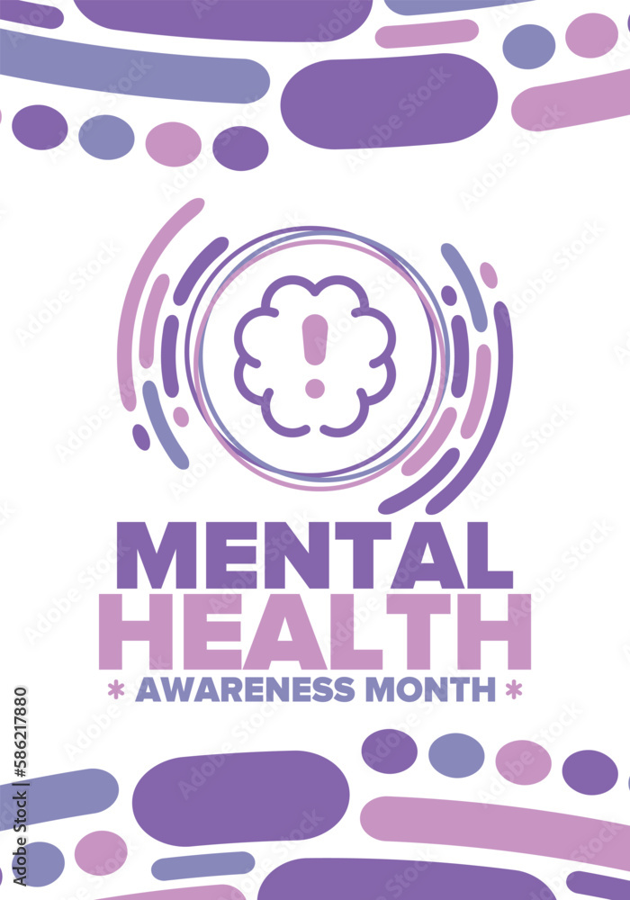 Fototapeta premium Mental Health Awareness Month in May. Annual campaign in United States. Raising awareness of mental health. Control and protection. Prevention campaign. Medical health care design. Vector illustration