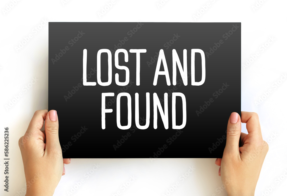 Lost And Found text on card, concept background Lost And Found text on card, concept background
