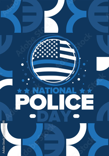 National Police Week in May. Celebrated annual in United States. In honor of the police hero. Police badge and patriotic elements. Officers Memorial Day. Poster, card, banner. Vector illustration