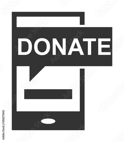 Mobile phone charity donate icon. Internet banking and mobile payments using smartphone, cash and near field communication technology, online banking. Payments methods