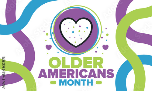 Older Americans Month. Celebrated in May in the United States. National Month of observance for Older Americans. Poster, card, banner and background. Vector illustration