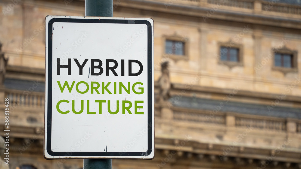 Hybrid Working Culture Sign in city setting	
