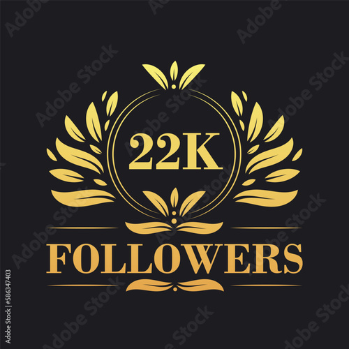 22K Followers celebration design. Luxurious 22K Followers logo for social media followers photo