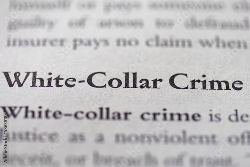 white collar crime printed in text on page as visual aid or business law reference