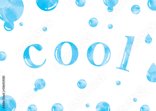 水彩の水玉と雫のひんやりした夏フレームと「cool」の文字入り