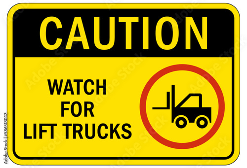 Forklift safety sign and labels watch for lift truck