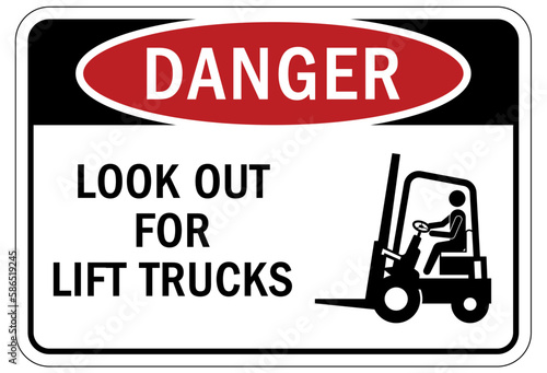 Forklift safety sign and labels look out for lift truck
