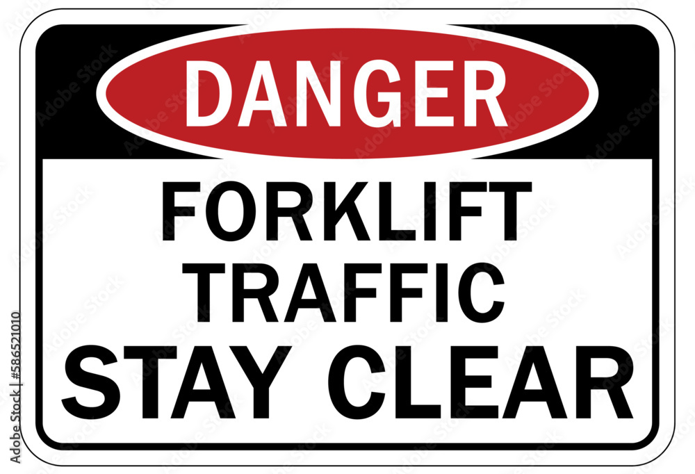 Forklift safety sign and labels forklift traffic stay clear Forklift safety sign and labels forklift traffic stay clear