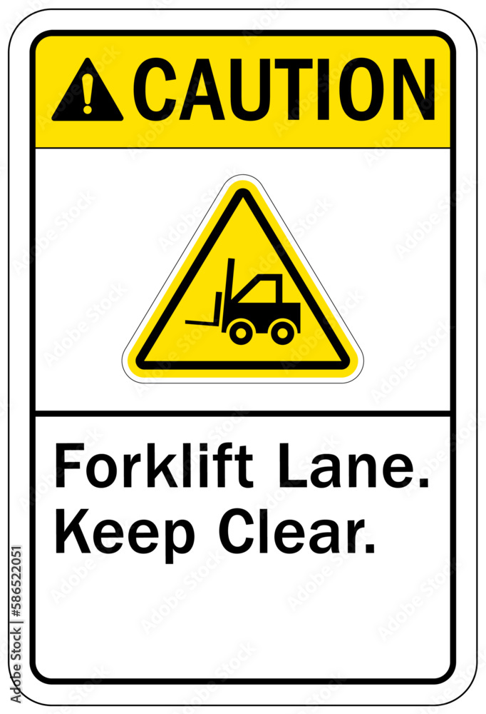 Forklift safety sign and labels forklift lane, keep clear Forklift safety sign and labels forklift lane, keep clear