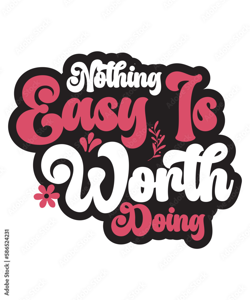 Fototapeta premium Motivational Svg Bundle, Positive Quote, Enjoy 50% Off when you Order 3, Saying Svg, Hand Lettered, Svg Dxf Eps Png Files, Funny Quotes,Positive Quotes SVG Bundle, Motivational Quotes SVG, Inspiration