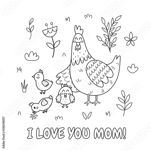 I love you mom ever black and white print with a cute mother chicken and her baby chick. Funny animals family coloring page for Mother’s Day. Vector illustration