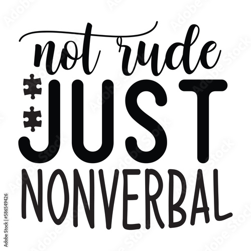Not rude just nonverbal